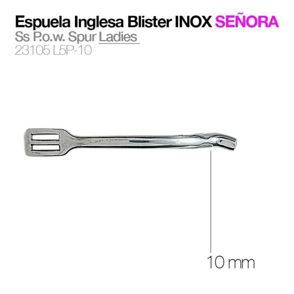 ESPUELA INGLESA BLISTER INOX SEÑORA 23105L5P-10