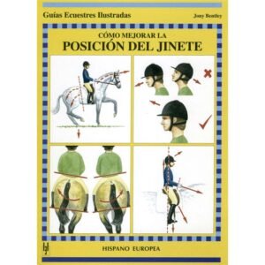 LIBRO: GUIA. CÓMO MEJORAR LA POSICION DEL JINETE