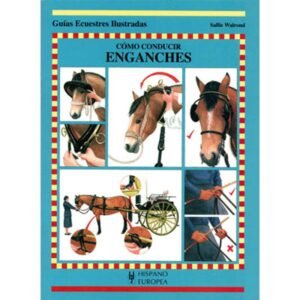 LIBRO: GUÍA. CÓMO CONDUCIR ENGANCHES