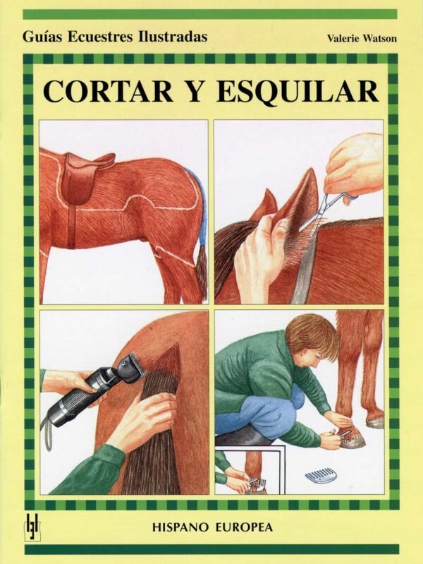 LIBRO: GUÍA. CORTAR Y ESQUILAR