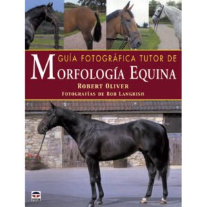 LIBRO GUÍA FOTOGRÁFICA TUTOR DE MORFOLOGÍA EQUINA