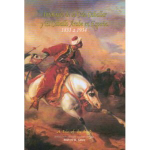 LIBRO ANTOLOGÍA DE LA CRÍA CABALLAR Y EL CABALLO ÁRABE EN ESPAÑA 1831 A 1934