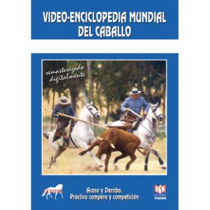 DVD VÍDEO-ENCICLOPEDIA MUNDIAL DEL CABALLO ACOSO Y DERRIBO,PRÁCTICA CAMPERA Y COMPETICIÓN