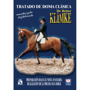 DVD TRATADO DE DOMA CLÁSICA PREPARACIÓN HACIA EL NIVEL AVANZADO, REALIZACIÓN DE LA PRUEBA SAN JORGE