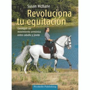 LIBRO REVOLUCIONA TU EQUITACIÓN - Susan McBane